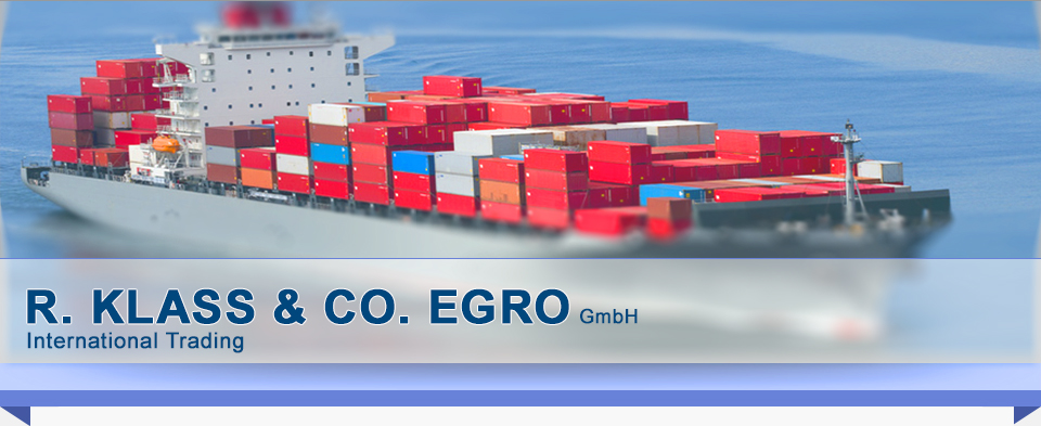 International Trading, R. Klaas & Co. Egro GmbH International Trading, R. Klaas & Co. Egro GmbH, Delmenhorst/Germany